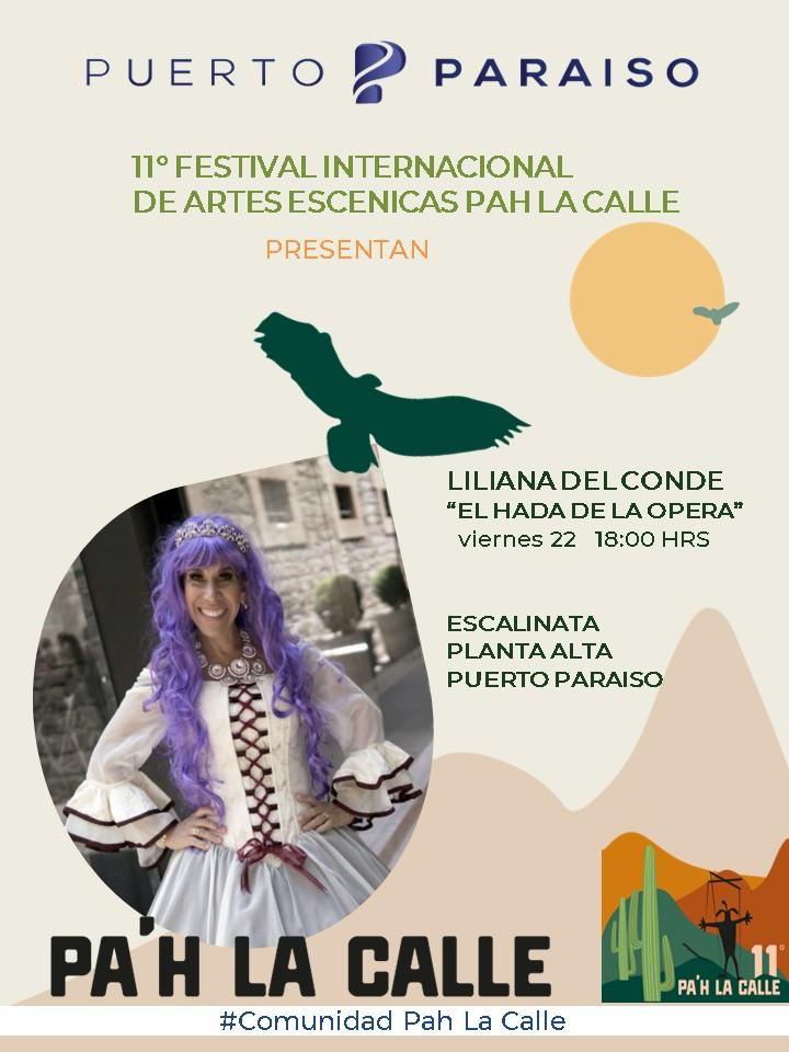 11 Festival Internacional Artes Escenicas Pah La Calle con Liliana del Concde